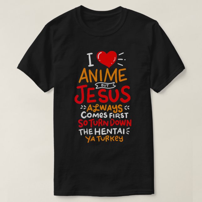 Camiseta Gracioso Pero Jesús viene primero que ama a los fa (Diseño del anverso)