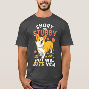 Camiseta Gracioso Perro Corto De Corgi Y Estúpido Pero Te M