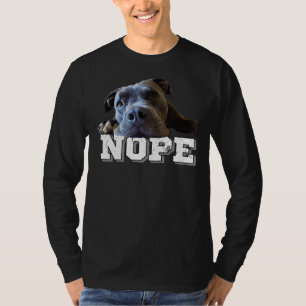 Camiseta Gracioso Perro Pitbull Perro Nope Perro Lover Pitb