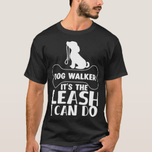 Camiseta Gracioso perro Walker Regalo Guay Caminando Cachor