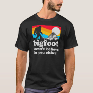 Camiseta Gracioso Pie Grande Tampoco Te Cree En Ti Ba
