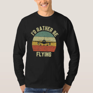 Camiseta Gracioso Pilo Prefiero Volar Piloto De Aviones