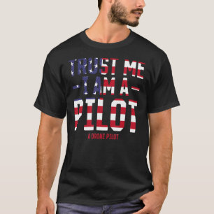 Camiseta Gracioso Piloto De Drones - Créanme Que Soy Piloto