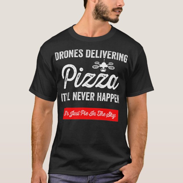 Camiseta Gracioso piloto de drones Pizza Amante a Ariel ama (Anverso)