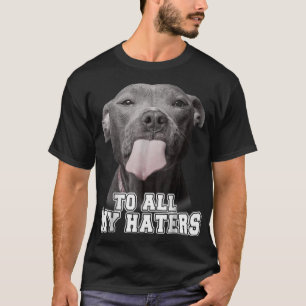 Camiseta Gracioso Pitbull Para Todos Mis Atracadores Shirt 