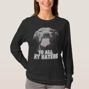 Camiseta Gracioso Pitbull Para Todos Mis Odio