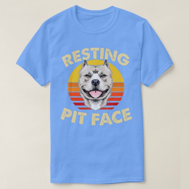 Camiseta Gracioso Pitbull Resting Pit Face to Pitbull Lover (Diseño del anverso)