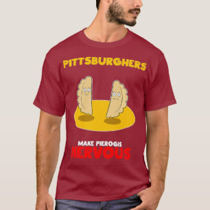 Camiseta Gracioso Pittsburgh Nervous Pierogi T para Premium