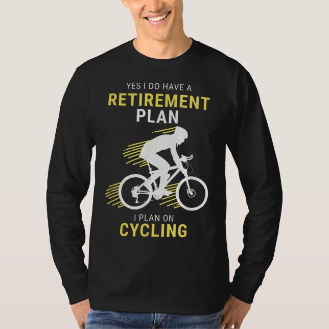 Camiseta Gracioso Plan de Jubilación Ciclista Bicicleta Bic (Anverso)