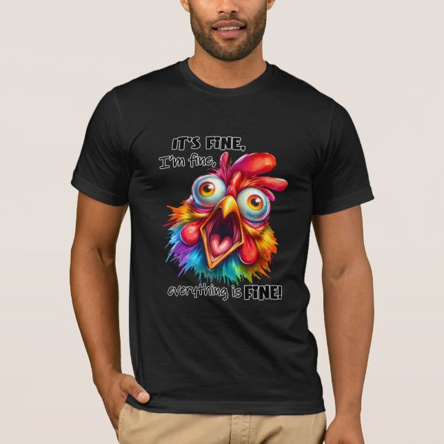 Camiseta Gracioso pollo de gallo sarcástico "está bien" (Anverso)