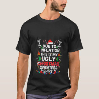 Camiseta Gracioso por la inflación Navidades feos sudorosos