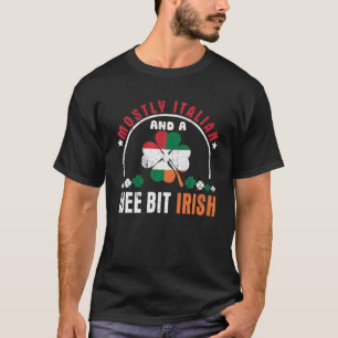 Camiseta Gracioso, Principalmente Italiano Y Un Saint Pat I