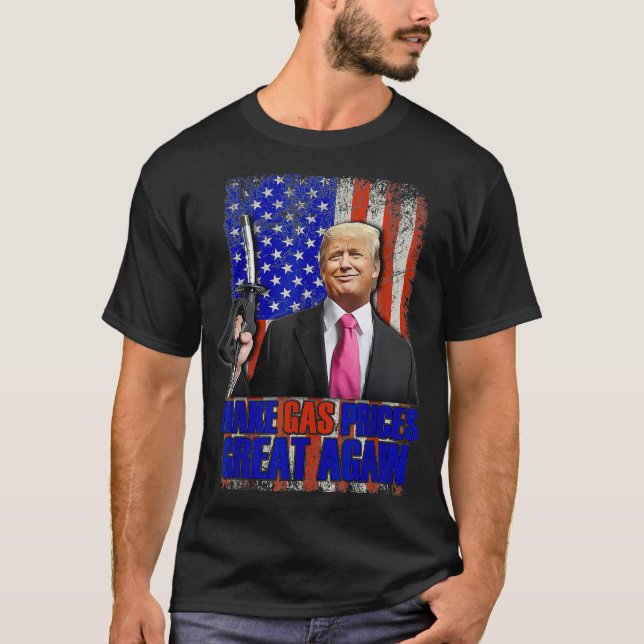 Camiseta Gracioso pro Trump hace que los precios del gas vu (Anverso)