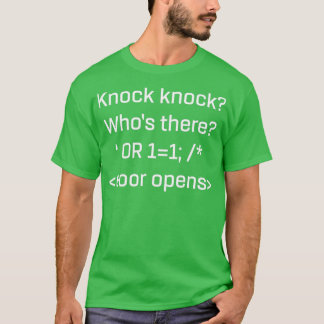 Camiseta Gracioso producto SQL Inyección Knock Knock Chiste