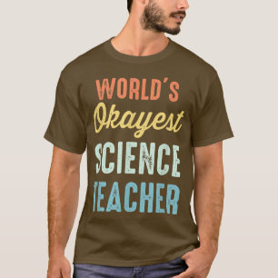 Camiseta Gracioso profesor de ciencia (física) más Okayer d