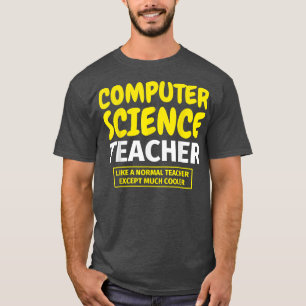 Camiseta Gracioso profesor de Ciencias de la Computación