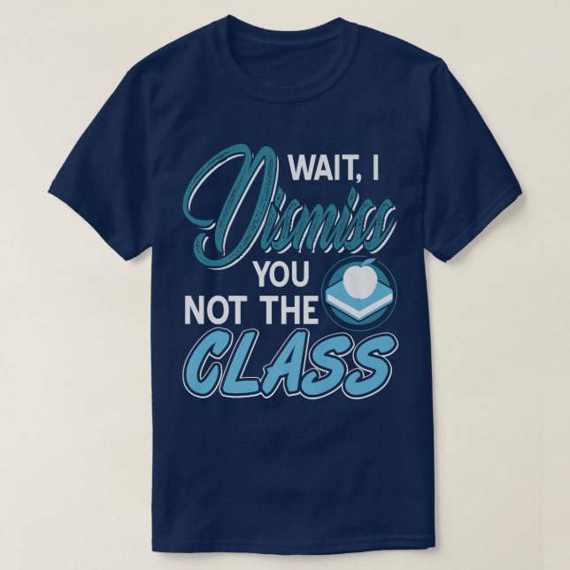 Camiseta Gracioso Profesor Que Te Desestimo, No La Clase Pr (Diseño del anverso)