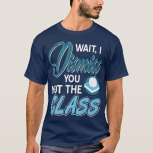 Camiseta Gracioso Profesor Que Te Desestimo, No La Clase Pr