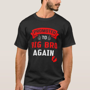 Camiseta Gracioso Promovido A Gran Hermano Levantado A Gran