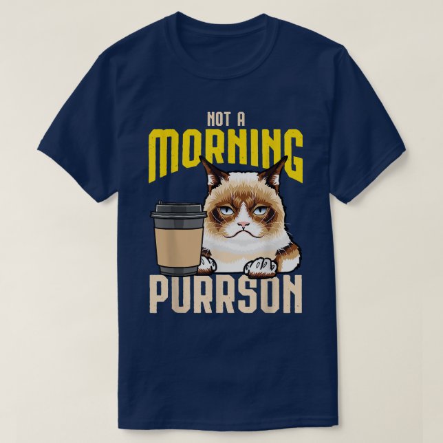 Camiseta Gracioso Purr De Gato De Café No Un Cafetero De Mo (Diseño del anverso)