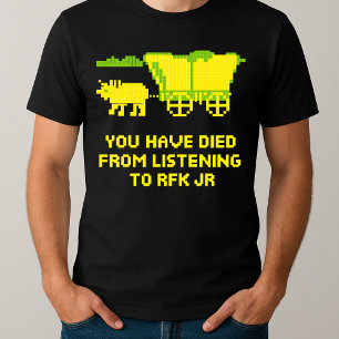 Camiseta gracioso que hayas muerto por escuchar a RFK Jr