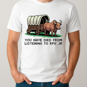Camiseta gracioso que hayas muerto por escuchar a RFK Jr