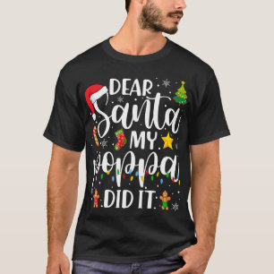 Camiseta Gracioso Querido Santa Mi Poppa Lo Hizo Navidad Fa