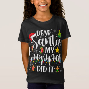 Camiseta Gracioso Querido Santa Mi Poppa Lo Hizo Navidad Fa