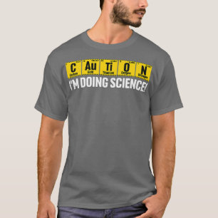 Camiseta Gracioso Química Pun Chiste Humor Ciencia Graciosa