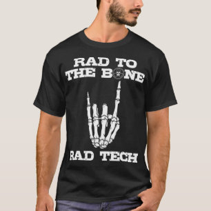Camiseta Gracioso Rad Bone Rad Tech Regalo Hombres Mujeres