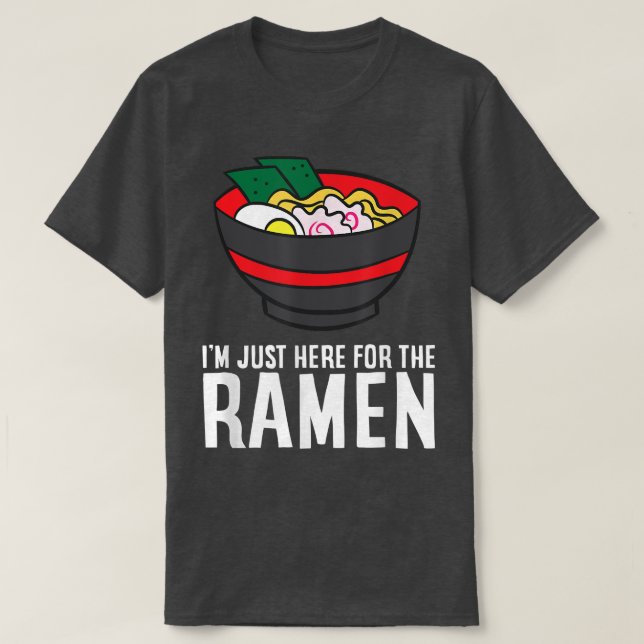 Camiseta Gracioso Ramen Lover Estoy Acá Para El Ramen (Diseño del anverso)