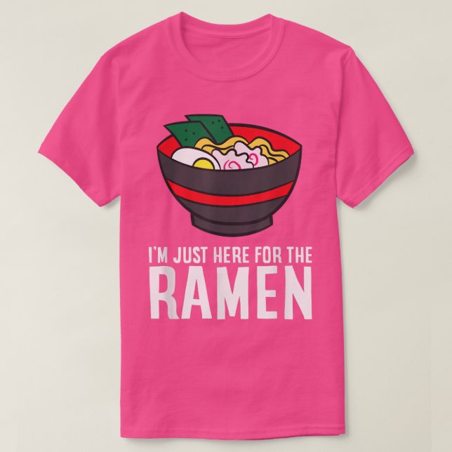 Camiseta Gracioso Ramen Lover Estoy Acá Para El Ramen (Diseño del anverso)