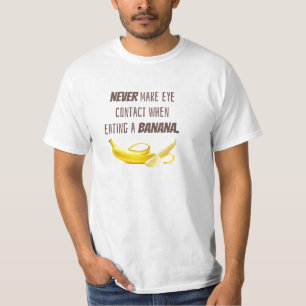 Camiseta Gracioso REGALO A La Banana. NUNCA hacer contacto