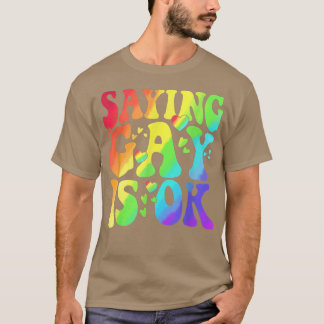 Camiseta Gracioso regalo Amor Cuto Diciendo Que Gay Está Bi