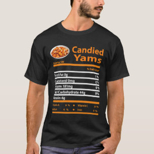 Camiseta Gracioso regalo de acción de gracias a Yam Nutriti