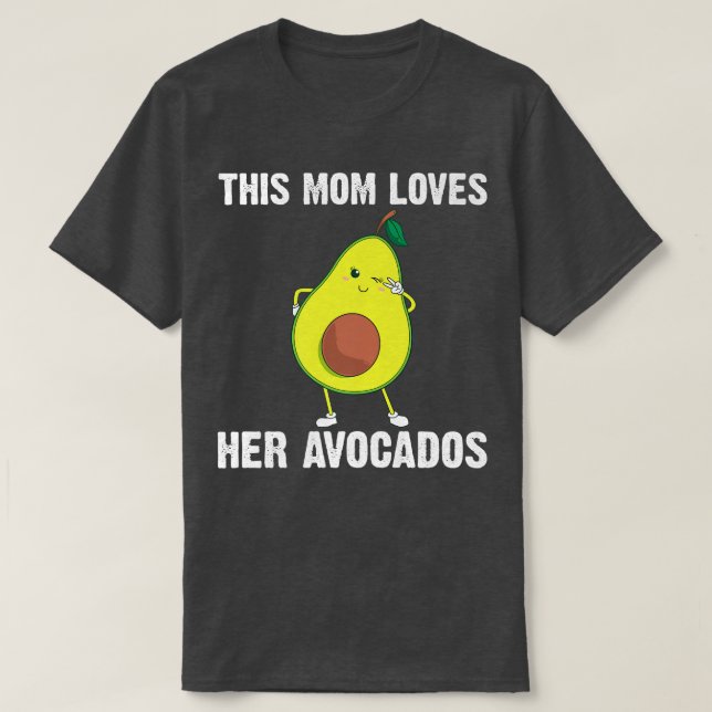 Camiseta Gracioso Regalo De Aguacate Para Mamá Madre Postre (Diseño del anverso)