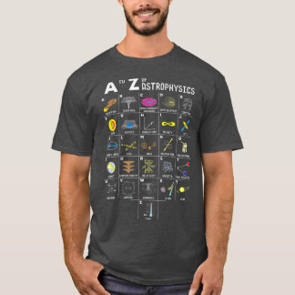 Camiseta Gracioso regalo de astrofísica de la astronomía de
