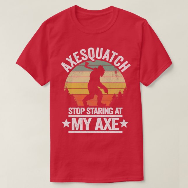 Camiseta Gracioso regalo de Axesquatch de Ax de pie grande  (Diseño del anverso)