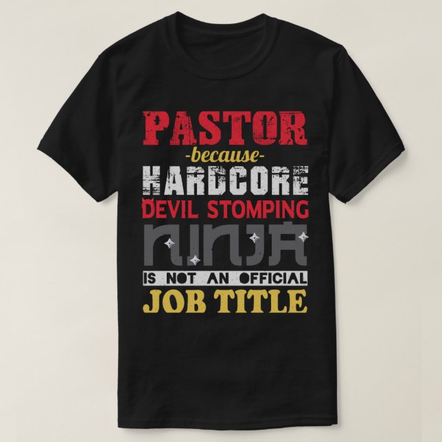 Camiseta Gracioso regalo de cargo de PASTOR (Diseño del anverso)