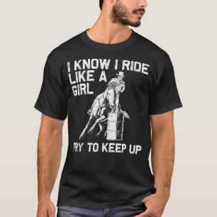 Camiseta Gracioso Regalo De Carreras De Barril Para Mujeres