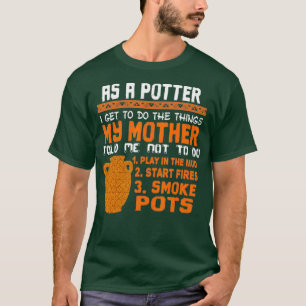 Camiseta Gracioso regalo de cerámica para artista de cerámi