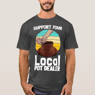 Camiseta Gracioso regalo de cerámica para comerciantes de o