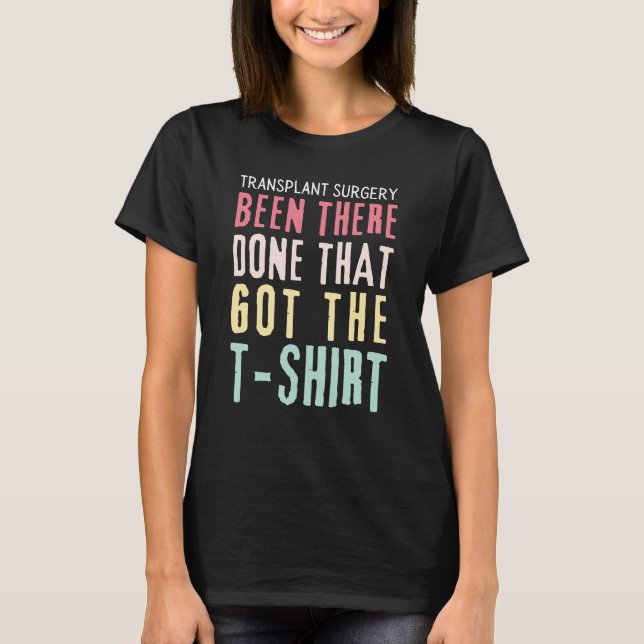 Camiseta Gracioso regalo de cirugía de trasplante (Anverso)