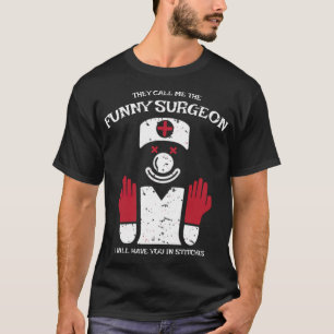 Camiseta Gracioso regalo de cirujano para cirujanos, Médic