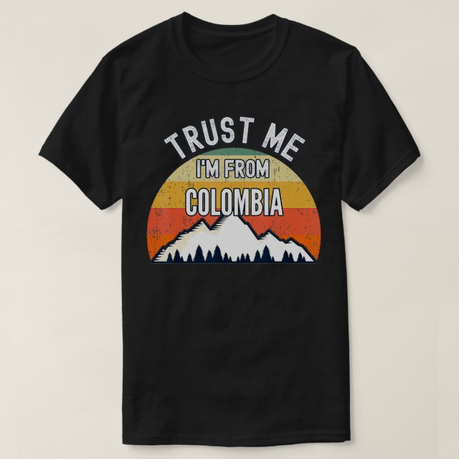 Camiseta Gracioso regalo de Colombia, créanme que soy de Co (Diseño del anverso)