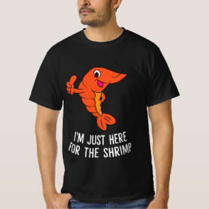 Camiseta Gracioso regalo de comida para camarones estoy aqu