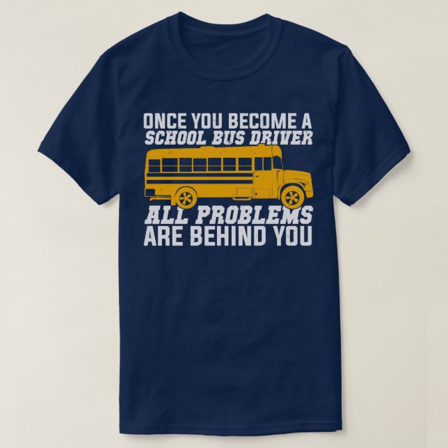 Camiseta Gracioso regalo de conductor de autobús escolar (Diseño del anverso)