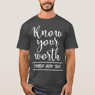 Camiseta Gracioso regalo de contabilidad de impuestos por t