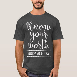 Camiseta Gracioso regalo de contabilidad de impuestos por t
