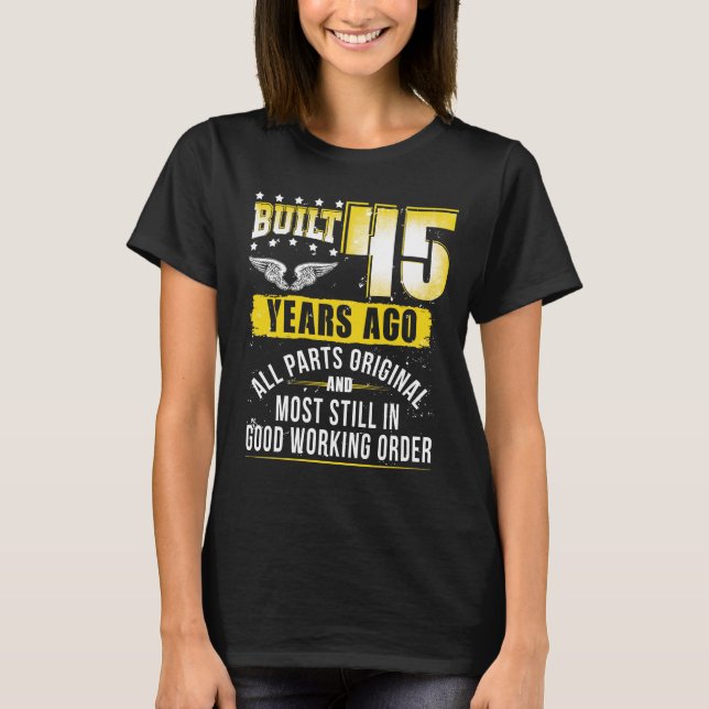 Camiseta Gracioso regalo de cumpleaños 45 por día para cami (Anverso)